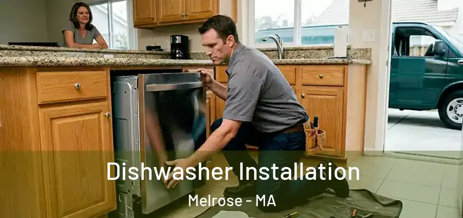  Dishwasher Installation Melrose - MA