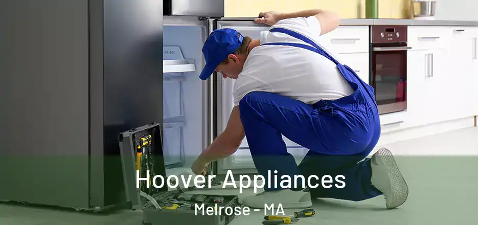  Hoover Appliances Melrose - MA