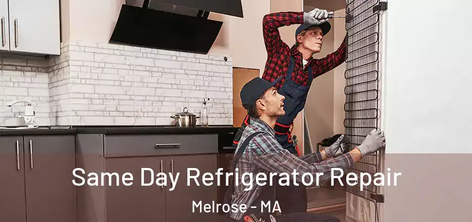 Same Day Refrigerator Repair Melrose - MA