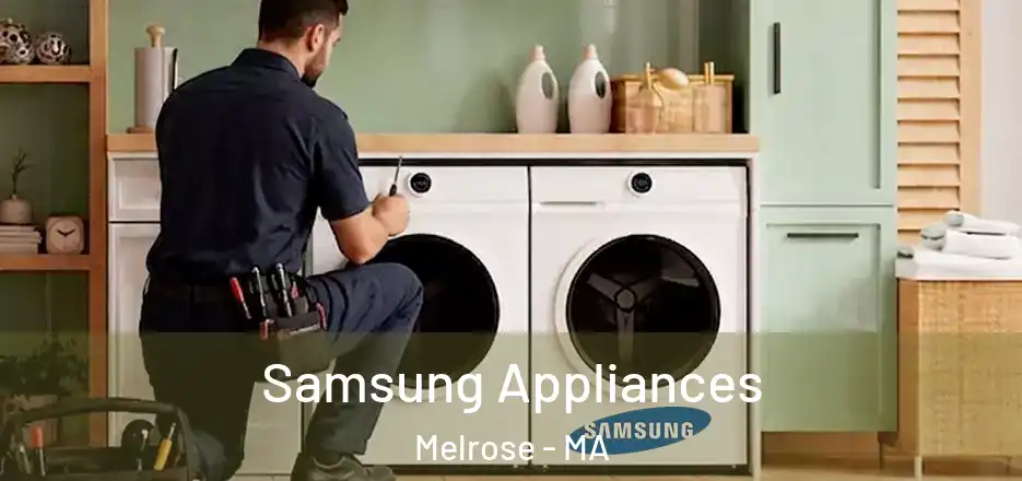  Samsung Appliances Melrose - MA