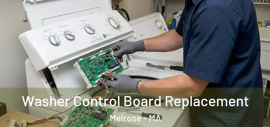  Washer Control Board Replacement Melrose - MA